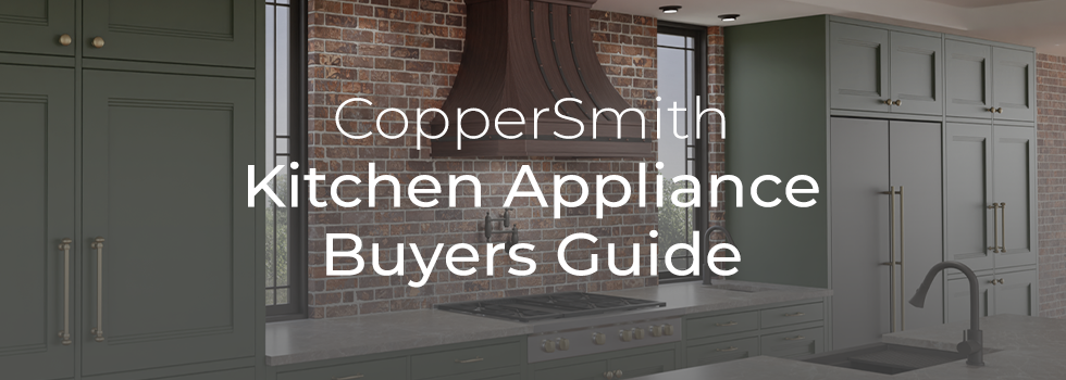 Kitchen Appliance Buyers Guide