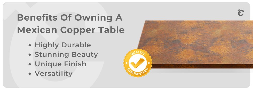 advantages of owning a mexican copper table