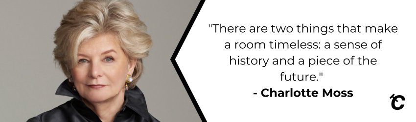 charlotte moss quote