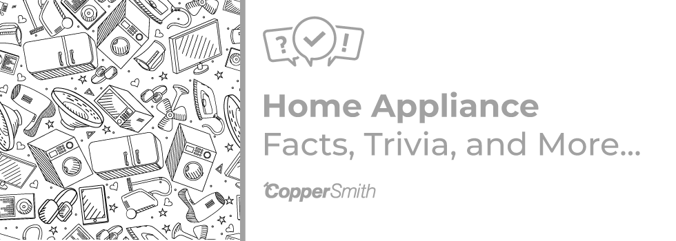 home appliance facts