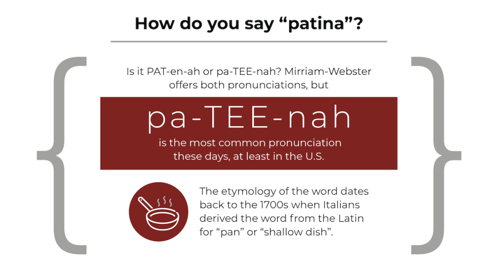 how do you say patina