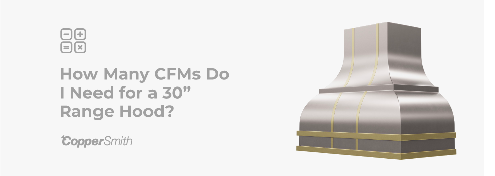 How many CFM do I need for my range hood? (Complete Guide)