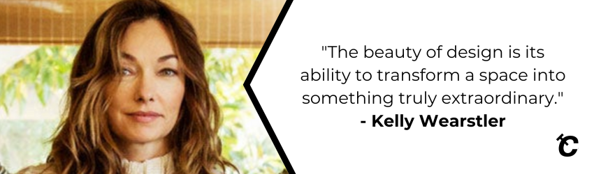 kelly wearstler quote