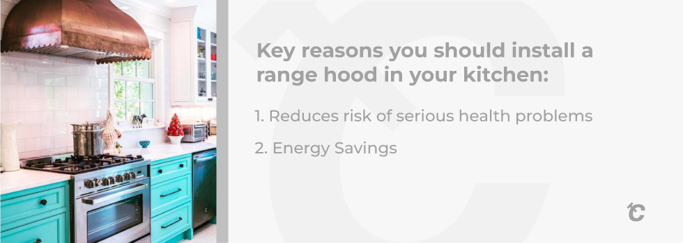 key reasons to buy range hood